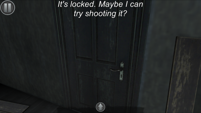 In game: a door, a message reads, "It's locked. Maybe I can try shooting it?"