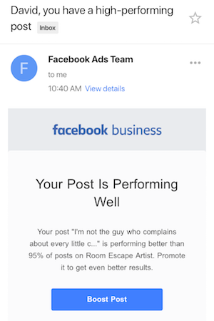 An email from the Facebook ads team suggesting that this post is high performing and that we should pay to boost its presence in Facebook.