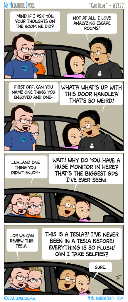 Errol freaking out about riding in Tammy's Tesla while Lisa & David try to get his reaction to the escape room we just played.