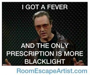 Christopher Walken cowbell meme reads, "I got a fever and the only prescription is more blacklight."