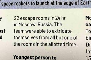 Part two of the print entry reads: "22 escape rooms in 24 hr in Moscow, Russia. The team were able to extricate themselves from all but one of the rooms in the allotted time."
