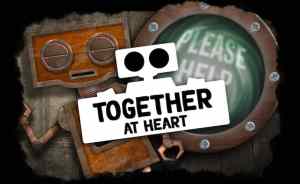 Together At Heart teaser art, a sleeping robot beside a screen that reads, "Please Help."