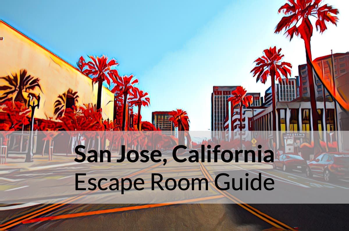 San Jose, California: Escape Room Recommendations