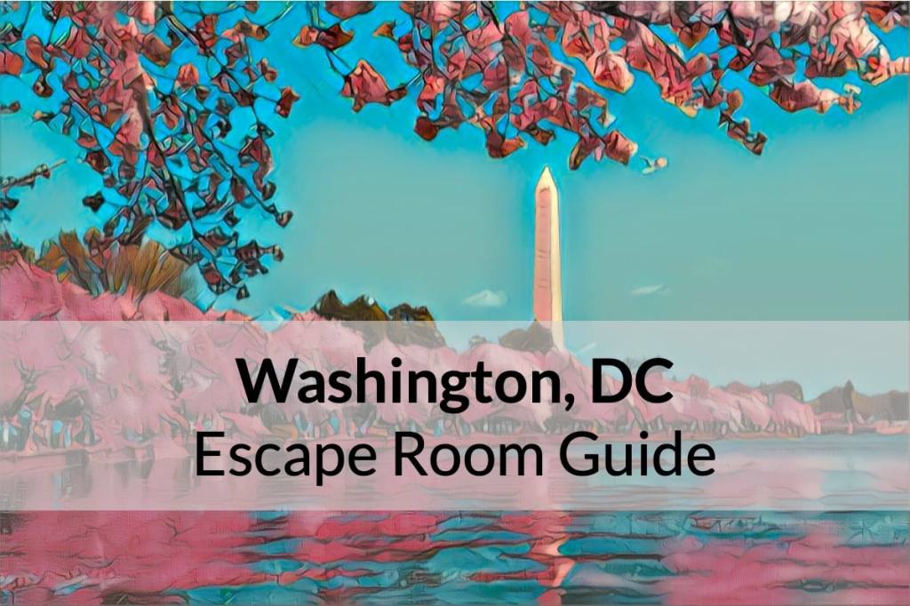 Washington, DC Escape Room Guide, depicts the Washington Monument surrounded by blooming cherry blossoms.