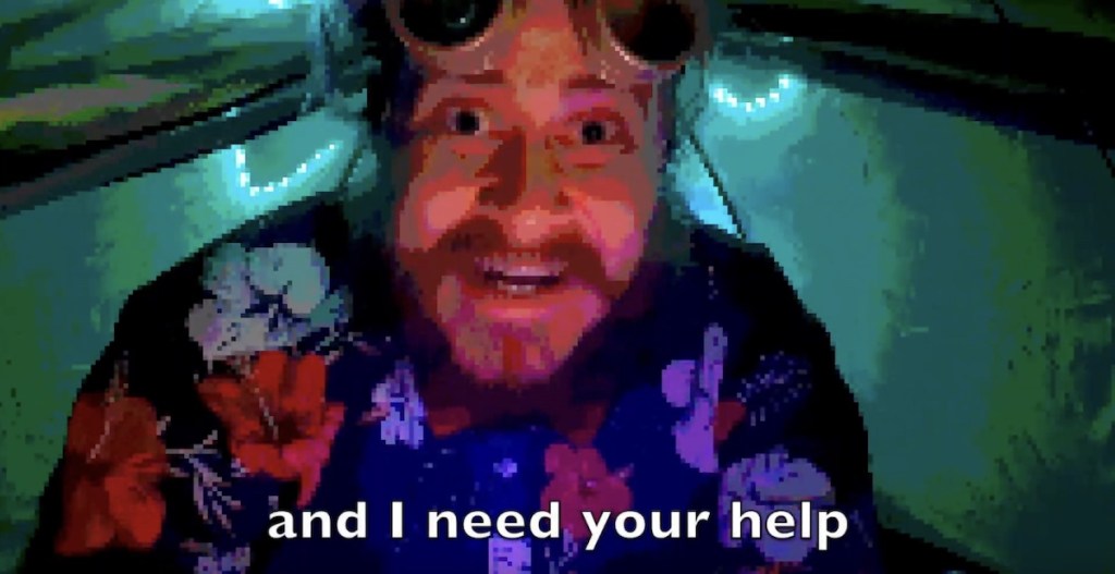 A scientist in a Hawaiian shirt with goggles over his head on a pixelated feed. Closed caption reads, "and I need your help"