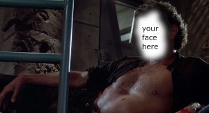 Famous shirtless Ian Malcolm scene from Jurassic Park with his face blurred out, and replaced with the words, "Your face here."