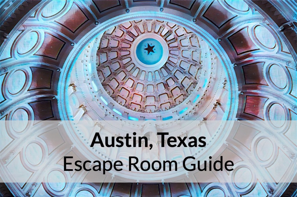 Austin, Texas Escape Room Guide