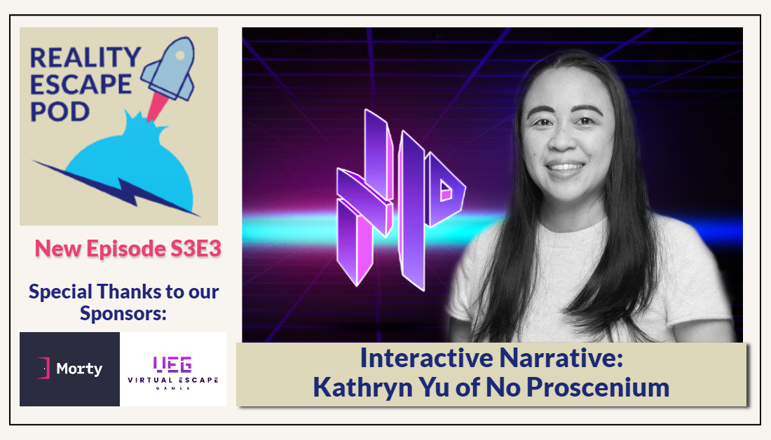 REPOD S3E3 – Interactive Narrative: Kathryn Yu of No Proscenium