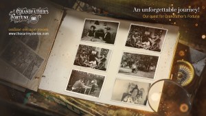 An old black and white photo album with the game's title overlayed, "Grandfather's Fortune: An unforgettable journey." In one of the photos is our teammate Joel.