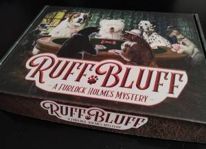 Box with the text "Ruff Bluff: A Furlock Holmes Mystery" and an illustration of seven dogs playing poker