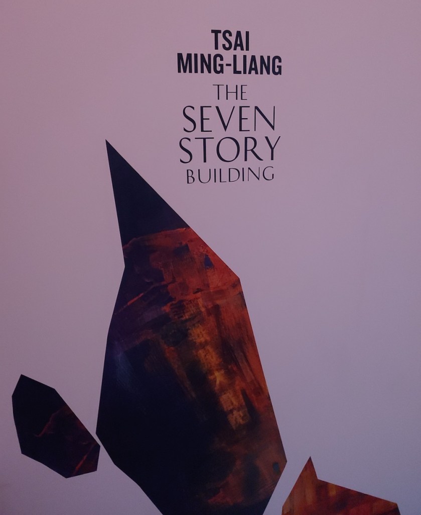 Poster reads, "Tsai Ming-Liang, The Seven Story Building"