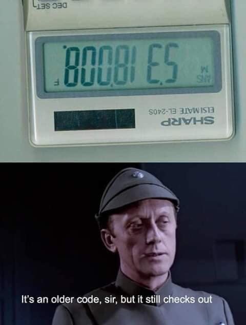 Panel 1: An upside down calculator reads "BOOBIES."
Panel 2: An Imperial officer from Star Wars. Text reads, "It's an old code sir, but it still checks out."