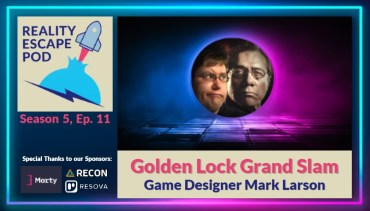 REPOD S5E11 – Golden Lock Grand Slam: Game Designer Mark Larson