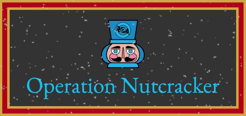 Operation Nutcracker banner with a Room Escape Artist Nutcracker