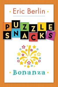 Orange Puzzle Snacks Bonanza by Eric Berlin book cover.