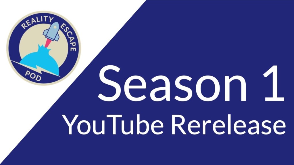 Reality Escape Pod YouTube Rerelease Banner, Season 1
