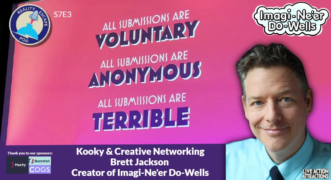 REPOD S7E3 – Kooky and Creative Networking: Brett Jackson, Creator of Imagi-Ne’er Do-Wells
