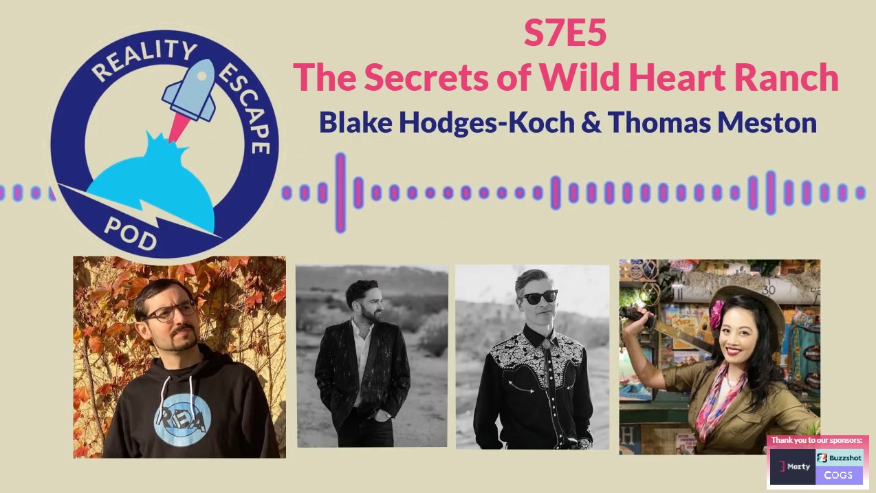 REPOD S7E5: The Secrets of Wild Heart Ranch: Blake Hodges-Koch & Thomas Meston
