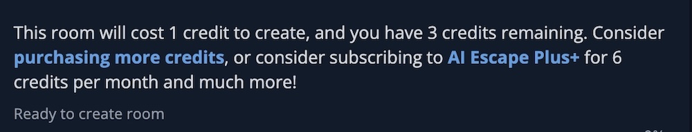 Text explaining that this AI Escape room will cost 1 credit to create and we have 3 credits.