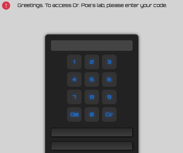 A puzzle validation screen on a website has a digital number interface. It reads, "Greetings. To access Dr. Poe's lab, please enter your code."
