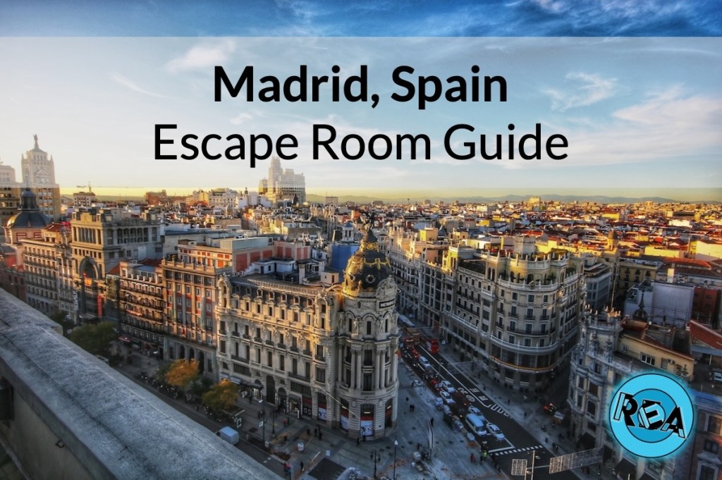 Reads: "Madrid, Spain Escape Room Guide" A view of Madrid from above on a beautiful sunny day.