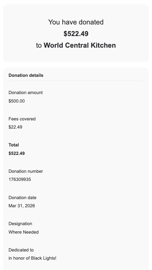 Screenshot of a $522.49 donation to World Central Kitchen dedicated, "in honor of Black Lights!"