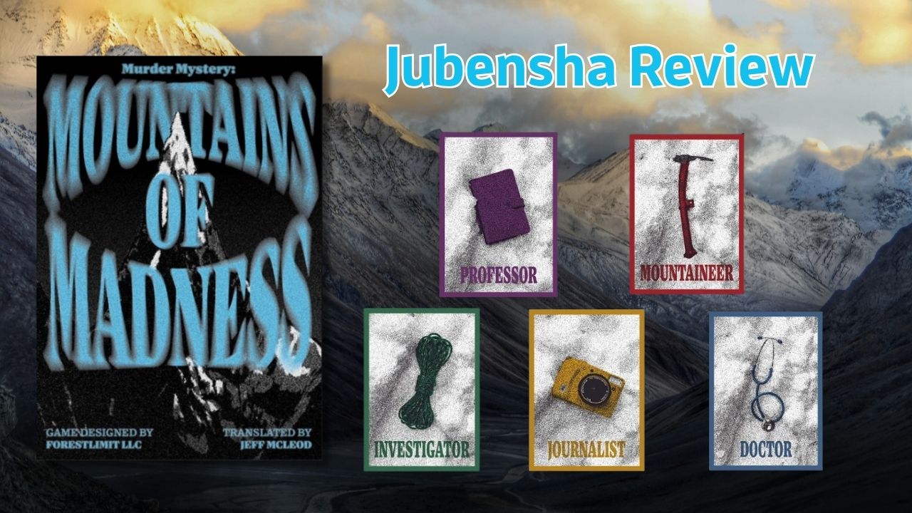 Script Lab – Mountains of Madness [Jubensha Review]