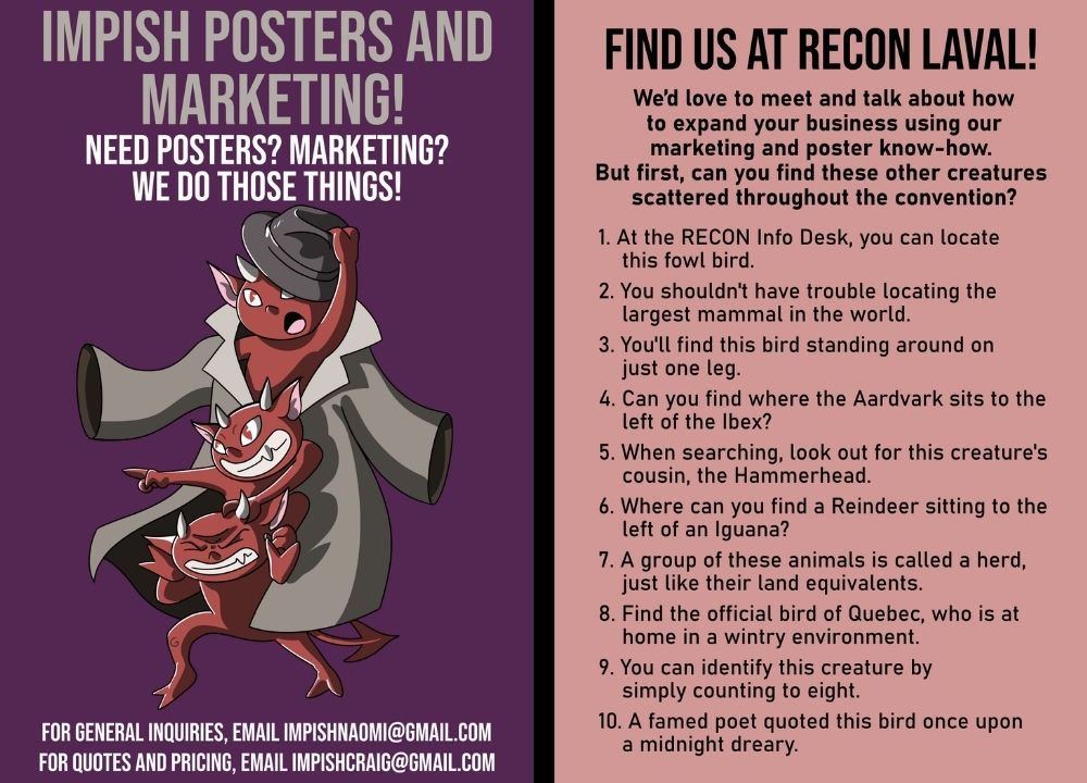 Image of a promotional flyer that was used during the RECON 26 game. On the left it shows a logo for Impish Posters and Marketing with contact information. On the right there are 10 questions that direct players around the RECON Convention space.